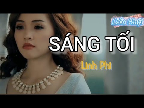 Linh Phi - Sáng Tối (Karaoke Version)