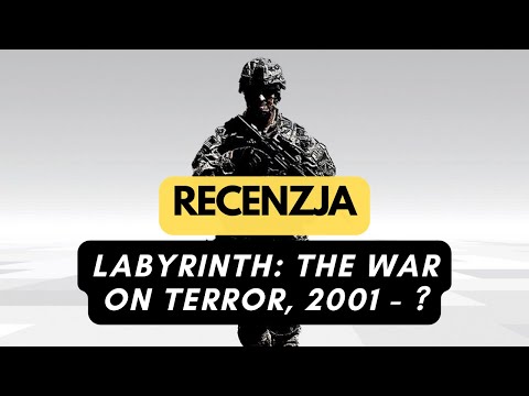 (1175) Labyrinth: The War on Terror, 2001 – ? - recenzja (PL)