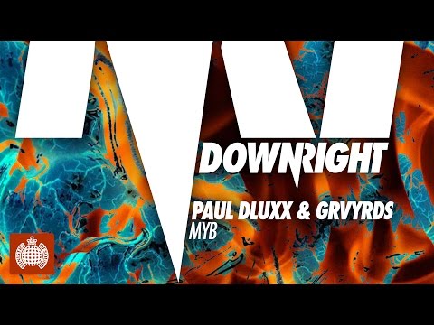 Paul Dluxx & GRVYRDS - MYB