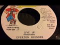 Everton Blender - Live Up + Version - How Yu Fi Sey Dat ?