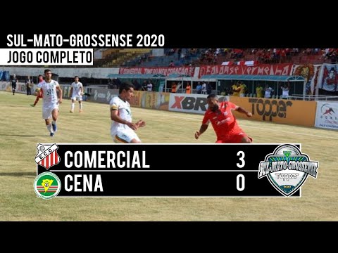 Jogo Completo | COMERCIAL 3x0 CENA - CAMPEONATO SUL-MATO-GROSSENSE 2020