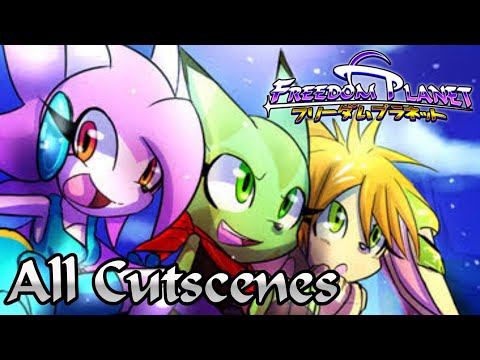 Freedom Planet: The Movie [All Cutscenes]