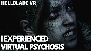 Hellblade: Senua's Sacrifice - VRs Hidden Gems
