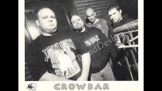 Crowbar - To Build A Mountain | Live 2001
