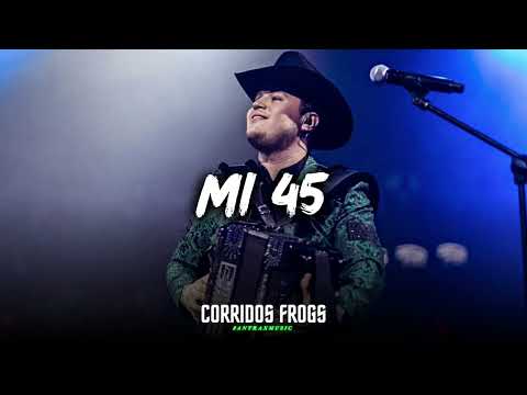Edicion Especial - Mi 45 (En Vivo) (Corridos 2023) (Exclusivo)