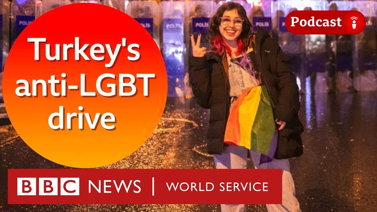 What's behind the Turkish president's anti-LGBT push? - The Global Jigsaw podcast, BBC World Service