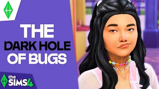 The Dark Hole Of Sims 4 Bugs... Patch After Patch Causing MORE BUGS!