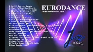 Download lagu Unexpected Volume 6 Eurodance Back to be old Skool #EURODANCE #TECHNO #JAMZZSG mp3 Download lagu Unexpected Volume 6 Eurodance Back to be old Skool #EURODANCE #TECHNO #JAMZZSG mp3