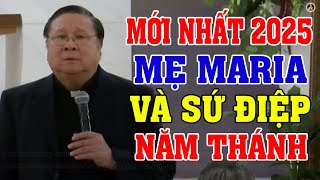 MOTHER MARY AND THE MESSAGE OF THE JOURNEY YEAR | LATEST SERMON 2025 BY FATHER MATTHEW NGUYEN KHA...