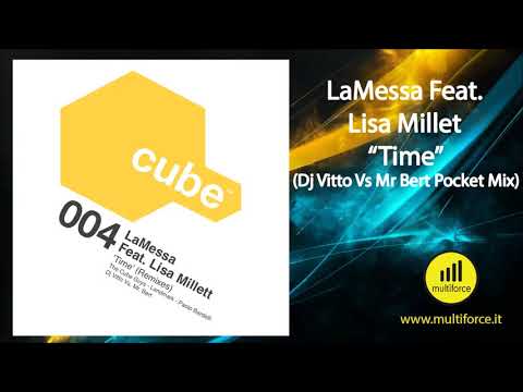 LaMessa feat. Lisa Millett "TIME" (Dj Vitto vs. Mr. Bert Pocket Mix)