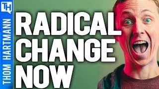 Either Radical Change Or Democracy Ends! (w/Richard Wolff)