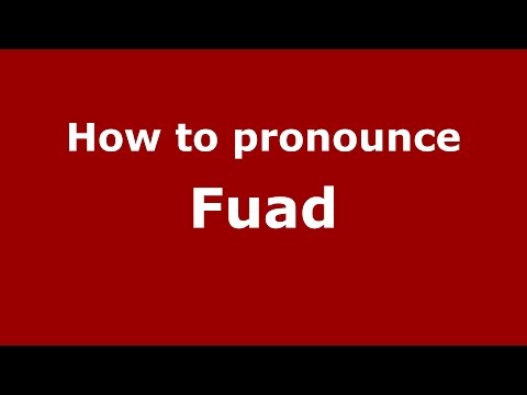 How to pronounce Fuad