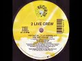 2 Live Crew Pop That Pussy LP Version 128 Bpm Vinyl