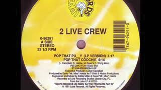 2 Live Crew - Pop That Pussy (LP Version) 128/Bpm - Vinyl