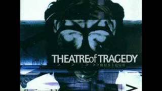 Theatre of Tragedy - Fragment