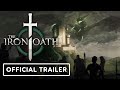 The Iron Oath - Official Reveal Trailer | Summer of Gaming 2020