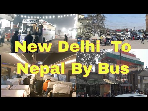 New Delhi To Nepal | New Delhi To Butwal Nepal |