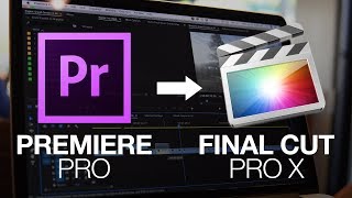 How to Import a Premiere Pro Sequence Into Final Cut Pro X