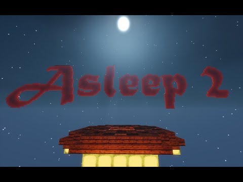 Asleep 2 | Minecraft Map