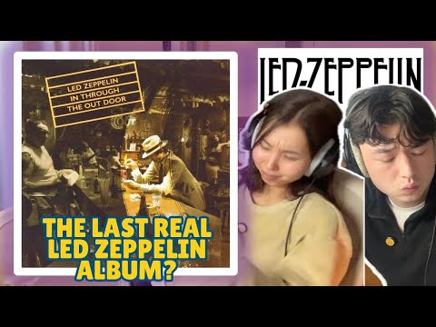 Gen-Z Reacts To Led Zeppelin - In Through the Out Door | ALBUM REACTION | FIRST LISTEN!!