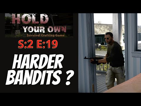 Hold Your Own (Gameplay) S:2 E:19 - Harder Bandits?