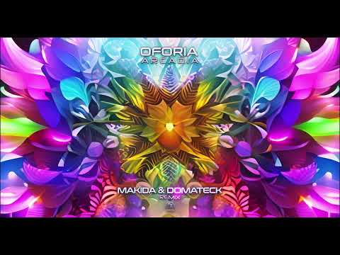 Oforia - Arcadia (Makida & Domateck Remix)