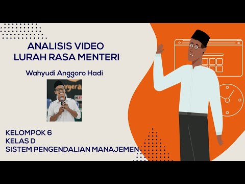 Analisis Video "Lurah Rasa Menteri" Kelompok 6_Project 1 SPM Gasal 2022/2023_Akuntansi Undip