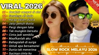 Download lagu SLOW ROCK MELAYU TERBARU 2026💔/ Lagu Malaysia paling sedih full album / slow rock paling galau mp3