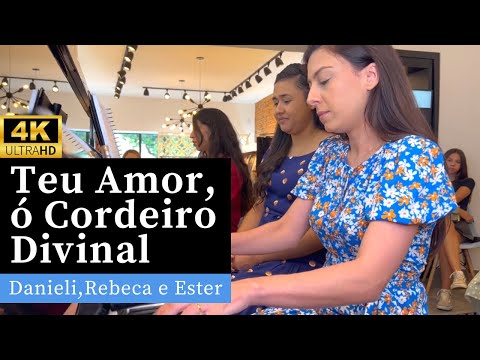 Teu Amor, ó Cordeiro Divinal (Hino 134 Hinário 5 da CCB) | Ester, Rebeca, Danieli(Canto,Piano)
