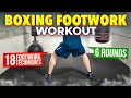 Intense Footwork Workout 18 Tactics And Techniques
