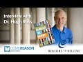 Always Be Ready: Interview with Dr. Hugh Ross
