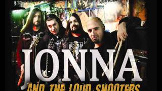 JONNA & The Loud Shooters - 
