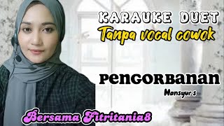 Download lagu PENGORBANAN ~Mansyur s~karauke duet~bareng Fitritania8 mp3 Download lagu PENGORBANAN ~Mansyur s~karauke duet~bareng Fitritania8 mp3