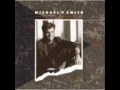 Michael W. Smith-I Miss The Way