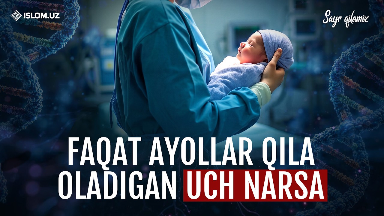 Faqat ayollar qila oladigan 3 narsa