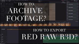 How to archive footage / Exporting Red Raw R3D Files using Red Cine-X Pro