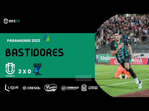 Bastidores - Maringá FC 3 X 0 Azuriz - 8ª Rodada Paranaense 2023