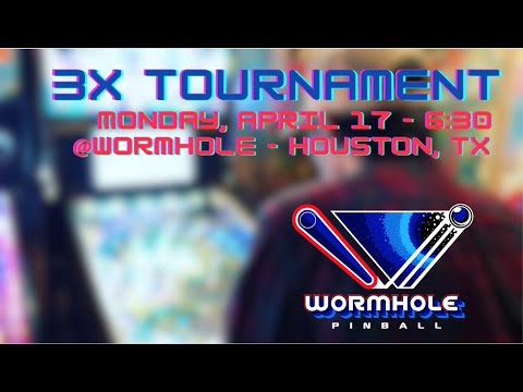 Wormhole IFPA Monday Night 3X Pinball Tournament - April 2023