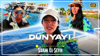 Dünyayı Geziyorum - Şarm El-Şeyh | 9 Ağustos 2026 (4K)
