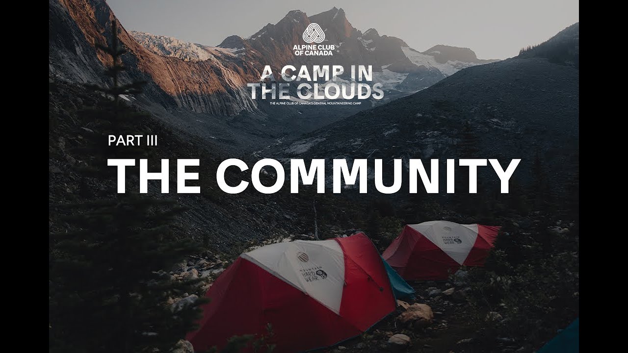 [PART III] A CAMP IN THE CLOUDS - The Community