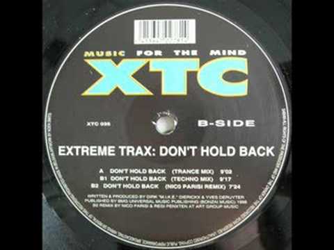 Extreme Trax - Don't Hold Back (Fast Trance Mix) (1999)