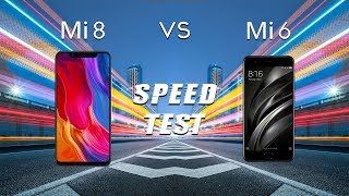 Xiaomi Mi 8 vs Xiaomi Mi 6: Speed Test