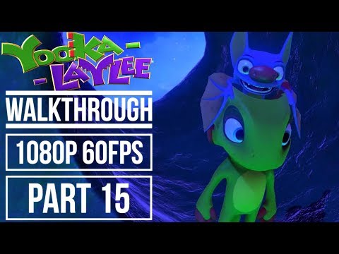 YOOKA LAYLEE Gameplay Walkthrough Part 15 No Commentary World 5 Galleon Galaxy (1080p 60fps)