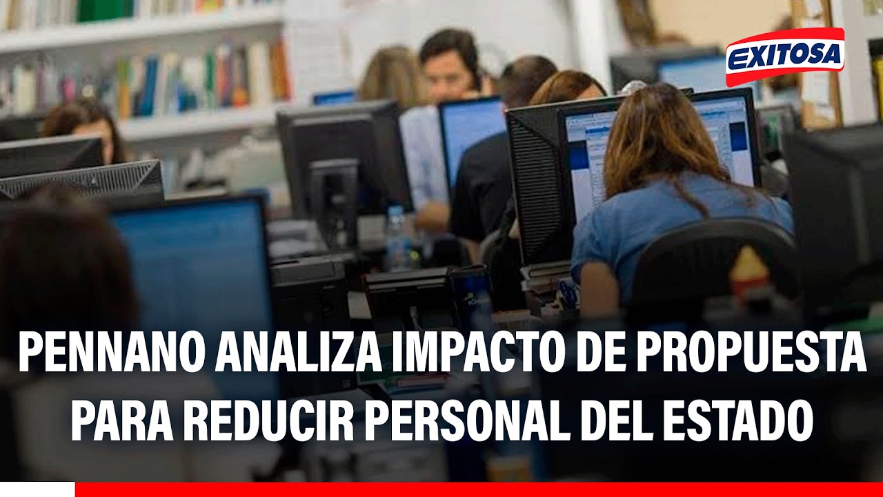 🔴🔵 Pennano analiza impacto de propuesta para reducir personal del Estado