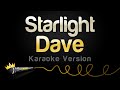 Dave - Starlight (Karaoke Version)