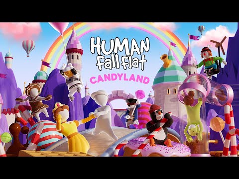Human Fall Flat: Candyland | OUT NOW