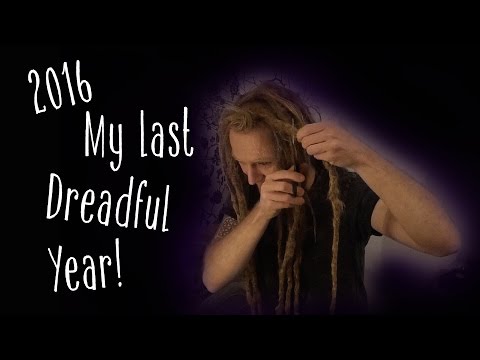 2016 - My last dreadful year!