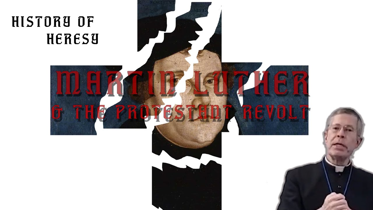 Luther and Protestantism