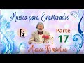 Música Romántica para Enamorados- Ray Conniff, Miguel. Alceves Mejias Nuestros Recuerdos,