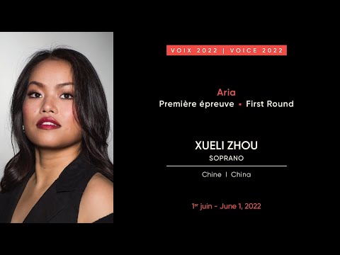 Xueli Zhou | CMIM Voix/Voice 2022 | Première épreuve/First Round